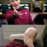 Picard WTF and Facepalm combined meme