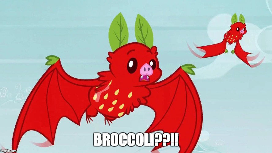 BROCCOLI??!! | made w/ Imgflip meme maker