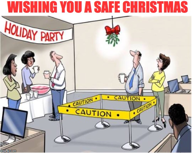 No More Mischief Under The Mistletoe | WISHING YOU A SAFE CHRISTMAS | image tagged in christmas,safe space,sexual harassment,mistletoe | made w/ Imgflip meme maker