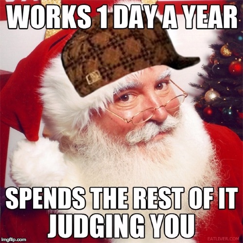 Christmas...yay! | image tagged in christmas,santa,meme | made w/ Imgflip meme maker