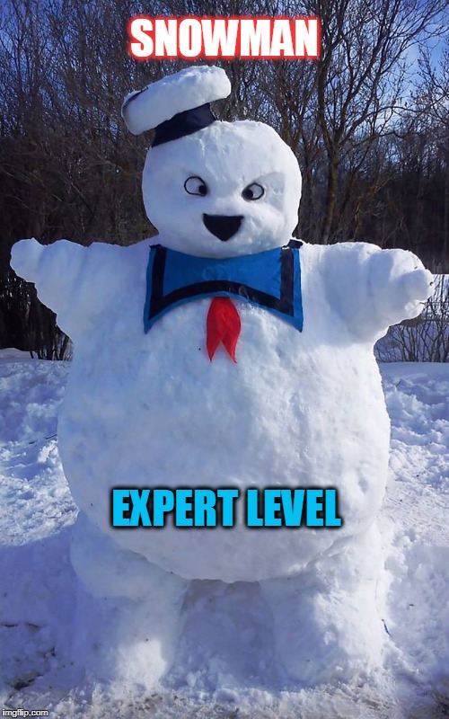 stay puff | SNOWMAN; EXPERT LEVEL | image tagged in stay puft marshmallow man,snowman,level expert,ghostbusters | made w/ Imgflip meme maker