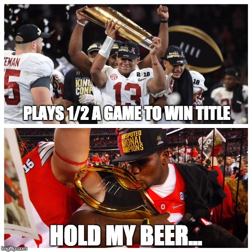 Cardale Jones Be Like... | PLAYS 1/2 A GAME TO WIN TITLE; HOLD MY BEER... | image tagged in ohio state buckeyes,alabama football,college football,playoffs,buckeyes,roll tide | made w/ Imgflip meme maker