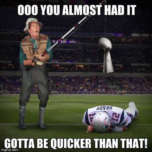 Gotta Be Quicker Than That | image tagged in superbowl,nfl,patriots,philadelphia eagles,football,nfl football | made w/ Imgflip meme maker
