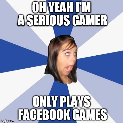 Annoying Facebook Girl | image tagged in memes,annoying facebook girl | made w/ Imgflip meme maker