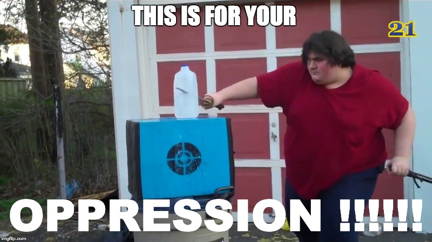 masta fat bot mcdonalds slayer | THIS IS FOR YOUR; OPPRESSION !!!!!! | image tagged in dictator,evil,heroes,steroids,depression,brave | made w/ Imgflip meme maker