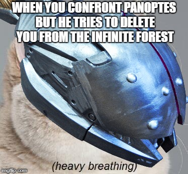 Heavy Breathing Guardian | WHEN YOU CONFRONT PANOPTES BUT HE TRIES TO DELETE YOU FROM THE INFINITE FOREST | image tagged in destiny,destiny 2,curse of osiris,video game,heavy breathing cat,guardian | made w/ Imgflip meme maker