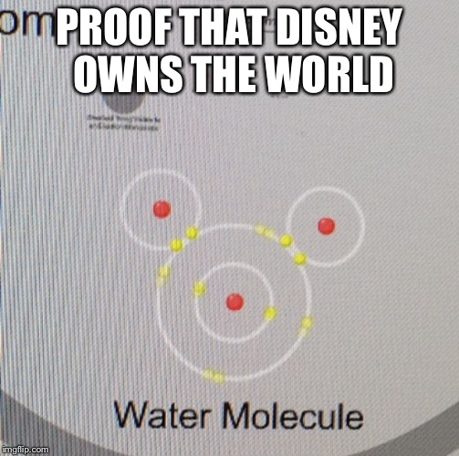 PROOF THAT DISNEY OWNS THE WORLD | image tagged in disney,mickey mouse,mickey,water,walt disney | made w/ Imgflip meme maker