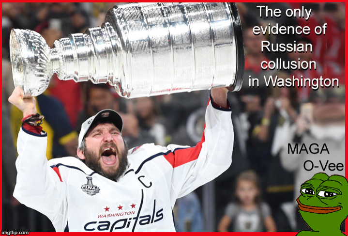 There IS Russian Collusion in Washington | image tagged in washington capitals,stanley cup,russian collusion,politics lol,funny memes,current events | made w/ Imgflip meme maker