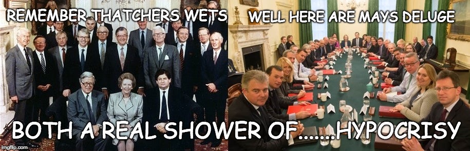 A Real Shower of Shit | WELL HERE ARE MAYS DELUGE; REMEMBER THATCHERS WETS; BOTH A REAL SHOWER OF.......HYPOCRISY | image tagged in shit,thatcher,theresa may,wets,conservative hypocrisy | made w/ Imgflip meme maker