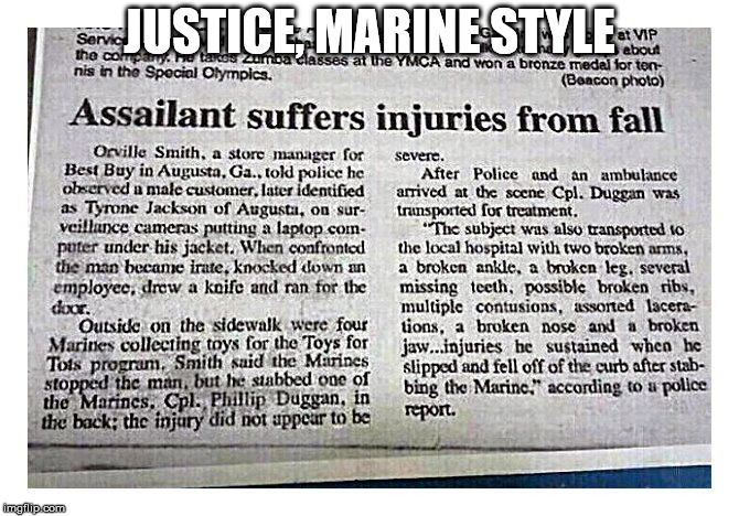 Marine Justice | JUSTICE, MARINE STYLE | image tagged in memes,marines | made w/ Imgflip meme maker