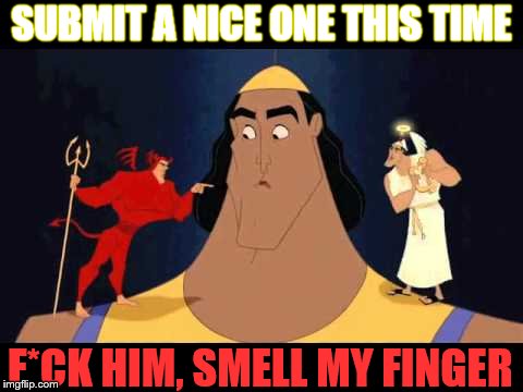 NSFW.. Now Satan's Finger Wipe...POO TASH!!  | SUBMIT A NICE ONE THIS TIME; F*CK HIM, SMELL MY FINGER | image tagged in smelly,and then the devil said,angel,nsfw,imgflip points | made w/ Imgflip meme maker