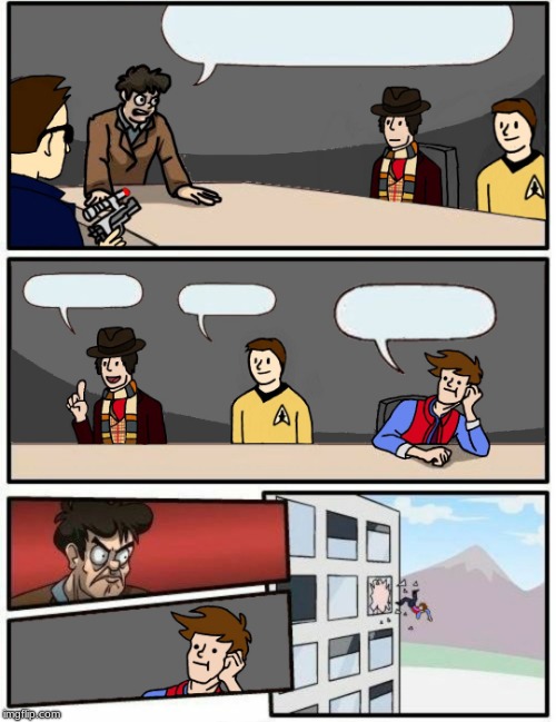 Time Travellers' Boardroom Meeting | image tagged in time travellers' boardroom meeting | made w/ Imgflip meme maker
