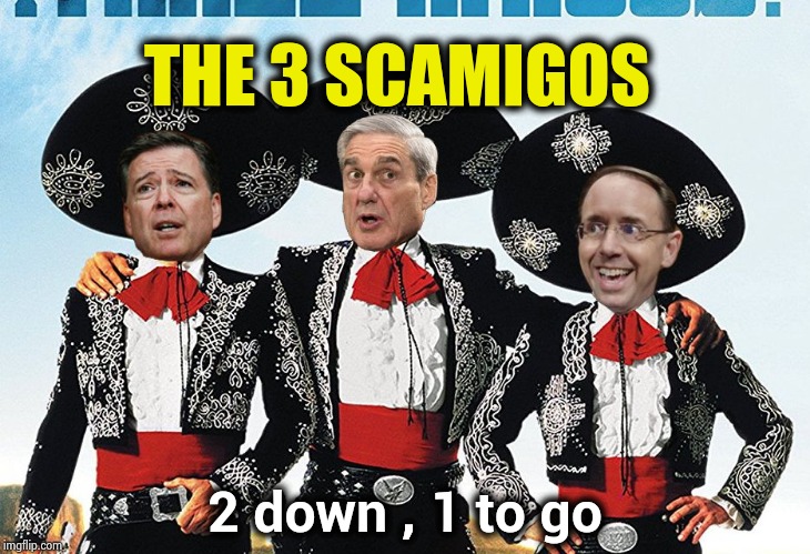 3 Scamigos | THE 3 SCAMIGOS 2 down , 1 to go | image tagged in 3 scamigos | made w/ Imgflip meme maker