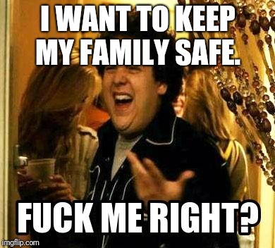 FUCK ME RIGHT Imgflip