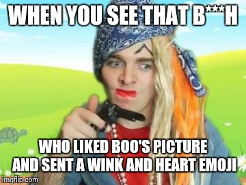 Shane Dawson | WHEN YOU SEE THAT B***H; WHO LIKED BOO'S PICTURE AND SENT A WINK AND HEART EMOJI | image tagged in shane dawson | made w/ Imgflip meme maker