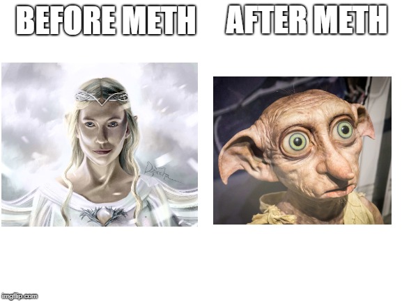 Upvote if you get this. | AFTER METH; BEFORE METH | image tagged in nerd,lord of the rings,harry potter,magic,buddy the elf,funny | made w/ Imgflip meme maker