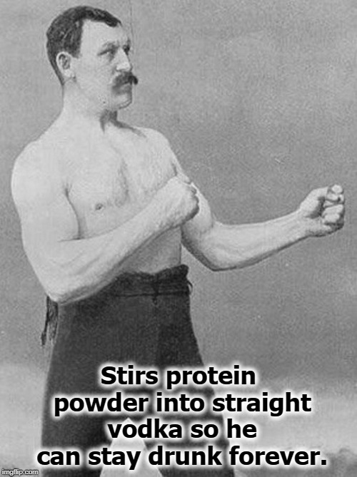 Boxing Guy | Stirs protein powder into straight vodka so he can stay drunk forever. | image tagged in boxing guy,vodka | made w/ Imgflip meme maker