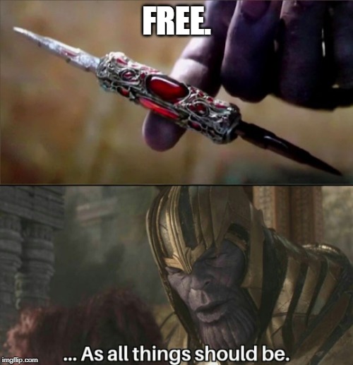 Thanos Perfectly Balanced Meme Template | FREE. | image tagged in thanos perfectly balanced meme template | made w/ Imgflip meme maker