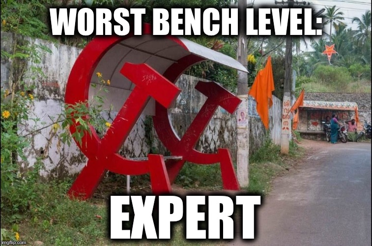 There is no sitting in communism | WORST BENCH LEVEL:; EXPERT | image tagged in communist socialist,alexandria ocasio-cortez,donald trump,russia,putin,waiting skeleton | made w/ Imgflip meme maker