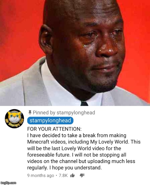 Where men cried | image tagged in crying michael jordan,minecraft,nostalgia,youtube,youtuber | made w/ Imgflip meme maker