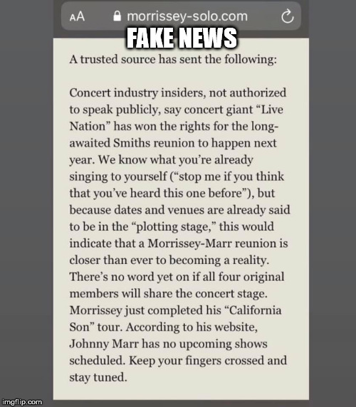 The Smiths | FAKE NEWS | image tagged in the smiths,morrissey,reunion,fake | made w/ Imgflip meme maker