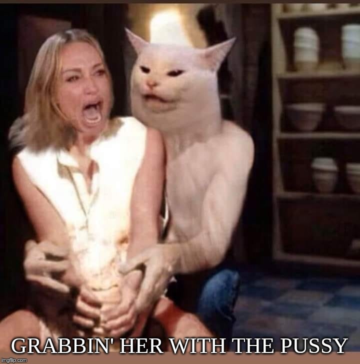 Grabbin Her With The Pussy Imgflip