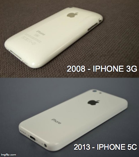 2008 - IPHONE 3G 2013 - IPHONE 5C | image tagged in iphone 3g - iphone 5c | made w/ Imgflip meme maker