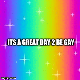 Dis Some Gay Sh T Imgflip