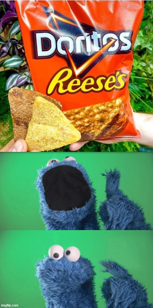 DoReese's Piectos | image tagged in cookie monster wait what,memes,doritos,reese's,cookie monster,wait what | made w/ Imgflip meme maker
