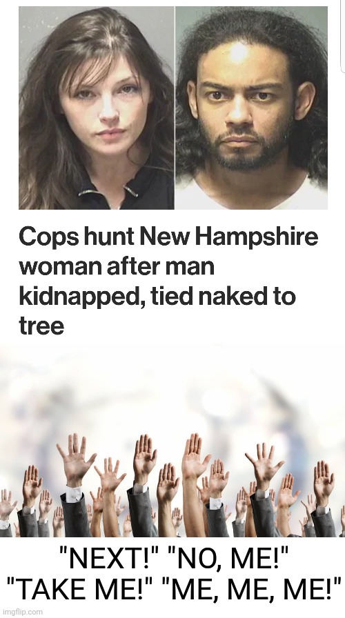 Image Tagged In Memes New Hampshire Woman Tied Naked To Tree Imgflip