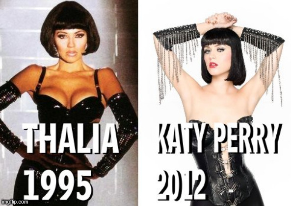 image tagged in divas,katy perry,thalia,dominatrix,pop music,queens | made w/ Imgflip meme maker