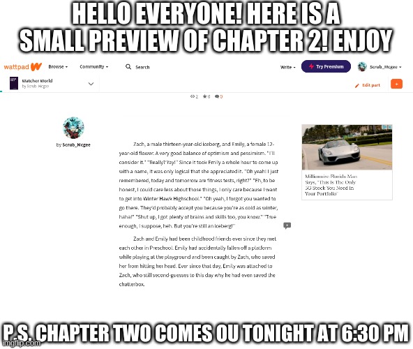 Yay | HELLO EVERYONE! HERE IS A SMALL PREVIEW OF CHAPTER 2! ENJOY; P.S, CHAPTER TWO COMES OU TONIGHT AT 6:30 PM | image tagged in chapter two,yay,watcher world | made w/ Imgflip meme maker