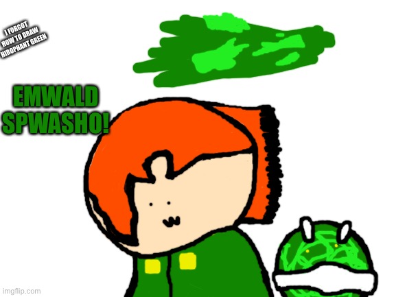 I love this stream :3 | I FORGOT HOW TO DRAW HIROPHANT GREEN; EMWALD SPWASHO! | image tagged in blank white template | made w/ Imgflip meme maker
