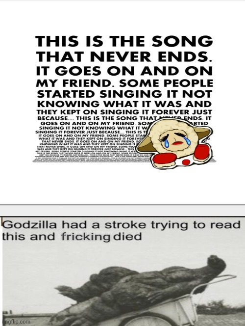 image tagged in godzilla,stroke,lamb,never ending story,song | made w/ Imgflip meme maker