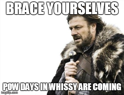 BRACE YOURSELVES POW DAYS IN WHISSY ARE COMING | Generated image from memes,brace yourselves x is coming,snowboarding generated with the Imgflip Meme Generator