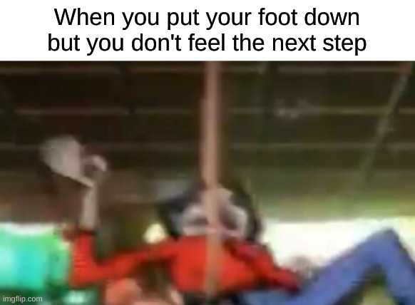 Scary stairs | When you put your foot down but you don't feel the next step | image tagged in stairs,gorillaz,fall,falling down,oh no,uh oh,dankmemes | made w/ Imgflip meme maker