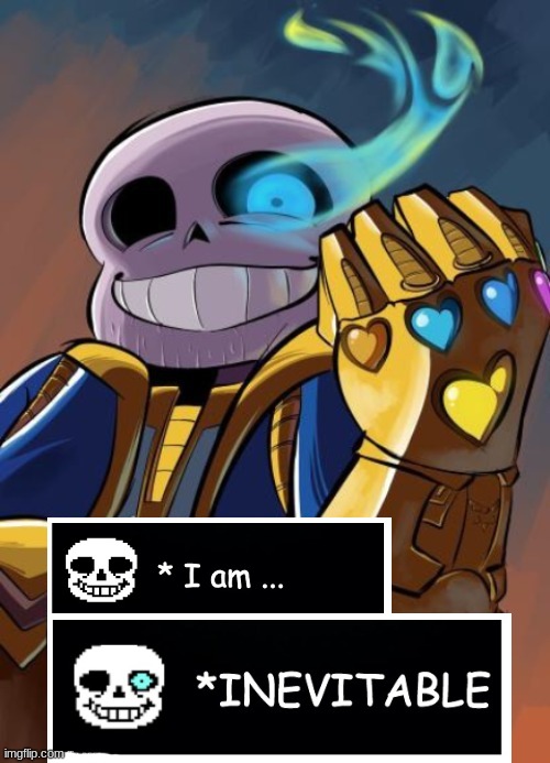 *You don't feel so good.* | image tagged in funny,memes,funny memes,undertale,thanos,sans | made w/ Imgflip meme maker