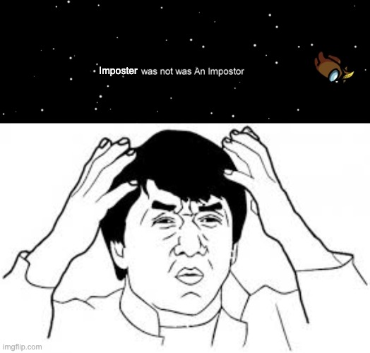 o_0 | Imposter | image tagged in among us not the imposter | made w/ Imgflip meme maker