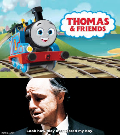 Thomas' redesign (UH OH) | image tagged in look how they massacred my boy,thomas the tank engine,redesign,uh oh,mom pick me up i'm scared,why | made w/ Imgflip meme maker