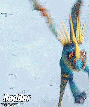 A nadder | Nadder | image tagged in gifs | made w/ Imgflip images-to-gif maker