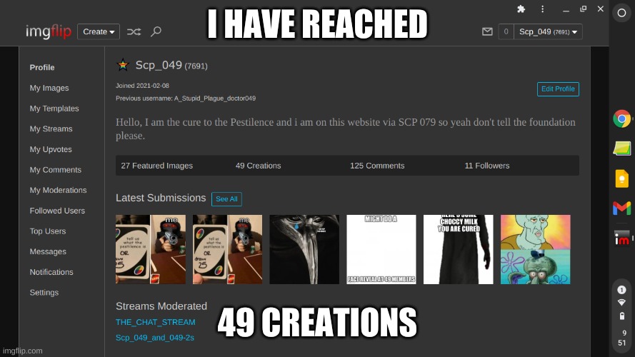 i did it cured | I HAVE REACHED; 49 CREATIONS | made w/ Imgflip meme maker