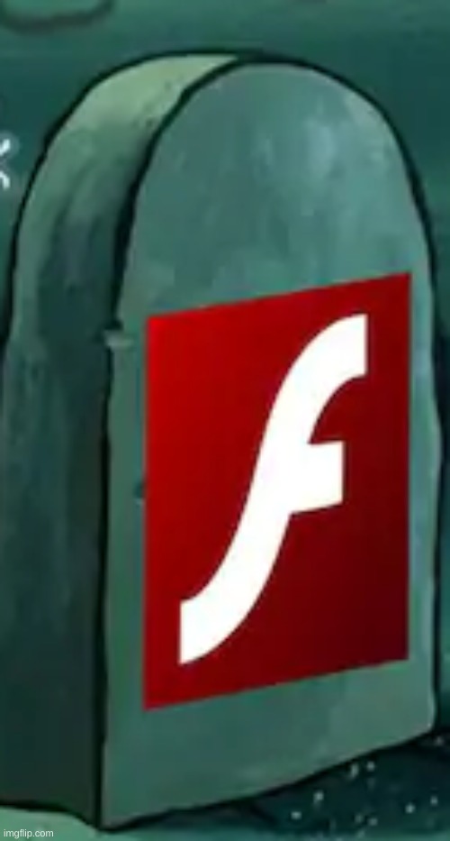 RIP Adobe Flash   1996-2021 | image tagged in rip adobe flash 1996-2021 | made w/ Imgflip meme maker