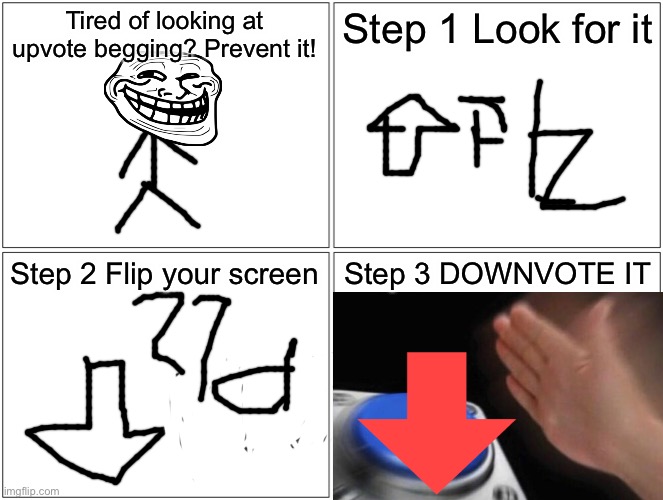 Fuck Upvote Beggars Imgflip