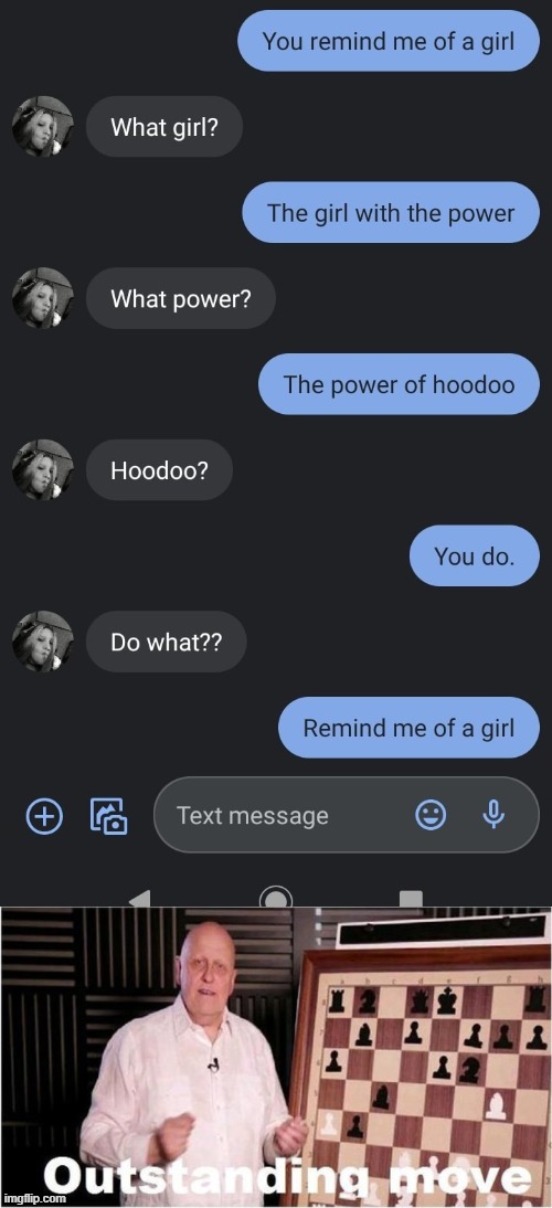 Girl with the power! | image tagged in outstanding move,power,girl,fun,meme | made w/ Imgflip meme maker