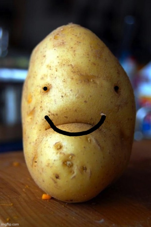 I tried making sad potato happy | made w/ Imgflip meme maker