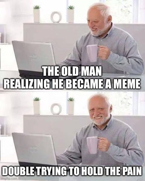 Hide The Pain Harold Meme Imgflip