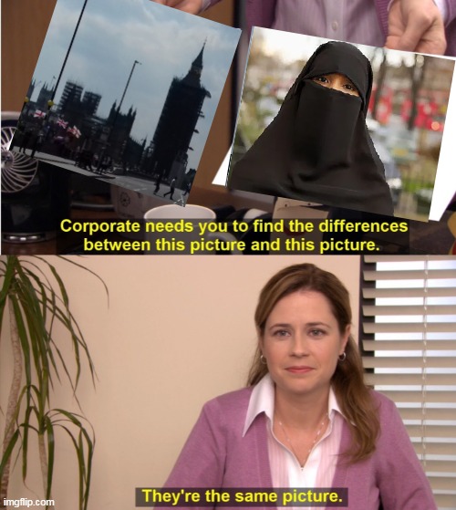 Big Ben Looks Like It's Wearing A Burqa To Me | image tagged in memes,they're the same picture,big ben,london,burqa,funny | made w/ Imgflip meme maker