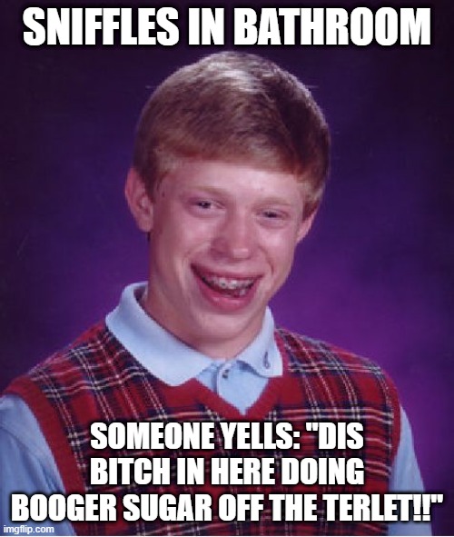 Bad Luck Brian Meme Imgflip