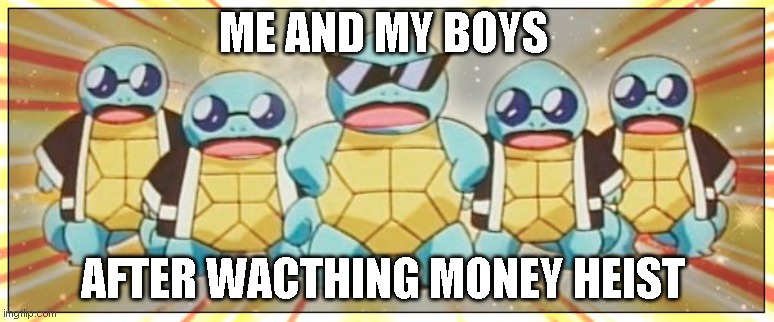 Squirtle Squad Imgflip