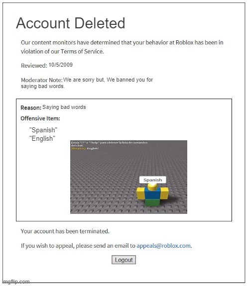 I got my account deleted and the report is in Spanish : r/ROBLOXBans